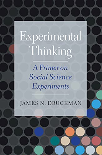 Experimental Thinking: A Primer on Social Science Experiments (Kindle Edition)