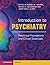 Introduction to Psychiatry:...