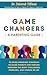 Game Changers 12 Strategies...