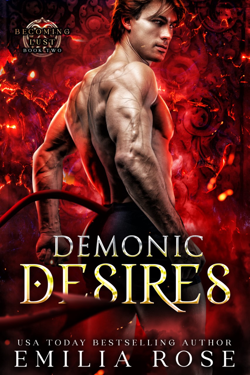 Demonic Desires (Becoming Lust, #2)