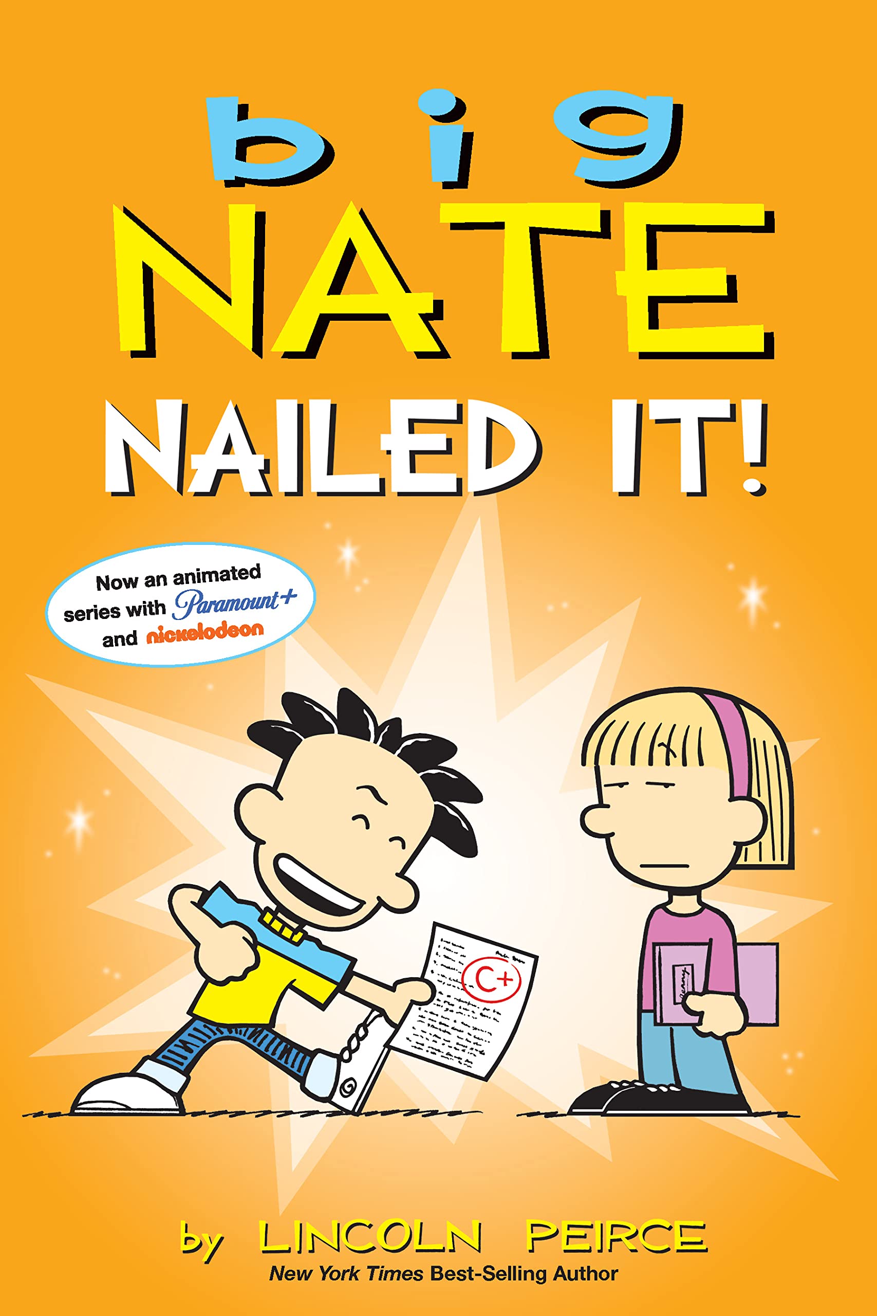 Big Nate: Nailed It! (Kindle Edition)