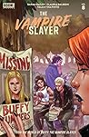 The Vampire Slayer #8 by Sarah Gailey