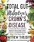 Total Gut Makeover: Crohn's...