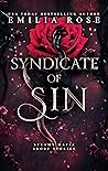 Syndicate of Sin by Emilia  Rose