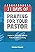 31 Days of Praying for your Pastor by Emmanuel Nogueda