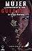 Mujer Guerrera: Experiencia...