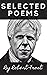 Selected Poems by Robert Frost (Illustrated) by Robert Frost