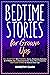 Bedtime Stories for Grown Ups by Dorothy Clark