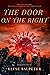 The Door on the Right: Book #1