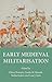 Early medieval militarisation by Ellora Bennett