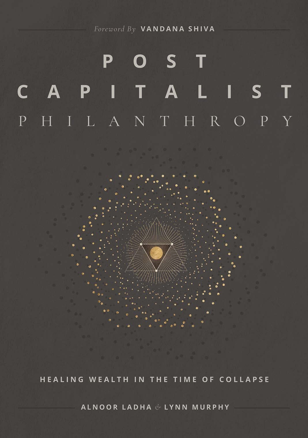 Post Capitalist Philanthropy (Paperback)