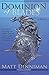 Dominion of Blades (Dominion of Blades, #1)