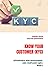 KNOW YOUR CUSTOMER (KYC): G...