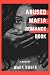 Abused Mafia Romance book by Mark Rober