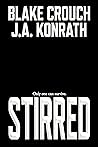 Stirred by J.A. Konrath
