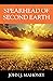 Spearhead of Second Earth by John J. Mahoney