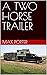 A Two Horse Trailer
