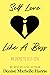 Self-Love Like A Boss: An I...