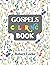 Gospels Coloring Book: Bibl...