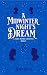A Midwinter Night's Dream by Robin Dayle