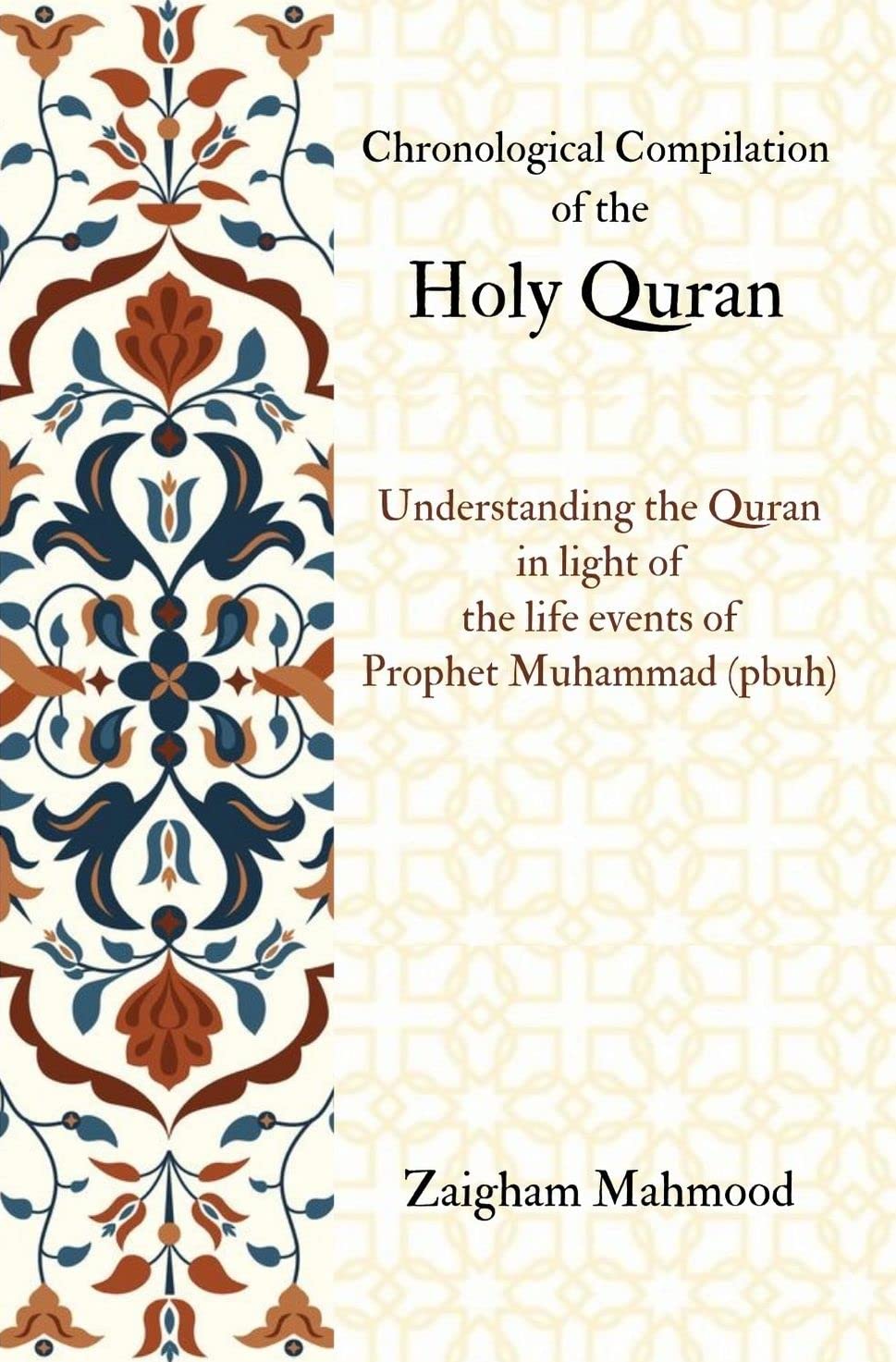 Chronological Compilation of the Holy Quran (Kindle Edition)