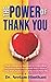 The Power of Thank You: Unl...