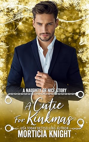A Cutie for Kinkmas (Naughty or Nice Season Three)