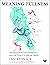 Meaning-Fullness by Jan Resnick Meaning-Fullness by Jan Resnick