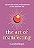 The Art of Manifesting: Tap...