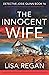 The Innocent Wife (Detective Josie Quinn #16)