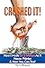Crushed It!: How I Made $7....