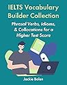 IELTS Vocabulary Builder Collection by Jackie Bolen