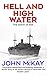 Hell and High Water by John McKay Hell and High Water by John McKay