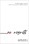 No Regrets: A Fable About Living Your 4th Quarter Intentionally