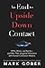 An End to Upside Down Contact: UFOs, Aliens, and Spirits—and Why Their Ongoing Interaction with Human Civilization Matters