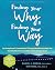 Finding Your Why and Findin...