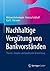 Nachhaltige Vergütung von Bankvorständen: Theorie, Empirie und praktische Umsetzung (German Edition)