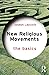 New Religious Movements: The Basics