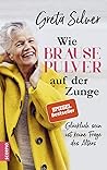 Wie Brausepulver auf der Zunge: Glücklich sein ist keine Frage des Alters Wie Brausepulver auf der Zunge: Glücklich sein ist keine Frage des Alters