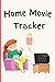 Home Movie Tracker by Cheryl Page