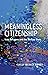 Meaningless Citizenship: Iraqi Refugees and the Welfare State