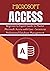 MICROSOFT ACCESS ALL-IN-ONE...