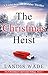 The Christmas Heist (Christ...