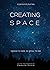 Creating Space: Space to See, to Grow, to Be