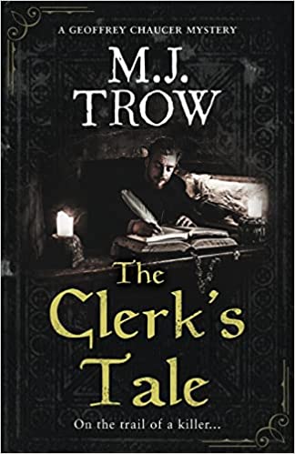 The Clerk's Tale (A Geoffrey Chaucer Mystery, #3)