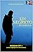 UN SEGRETO DI FAMIGLIA (Italiano B1-B2): Russian Spy. Operazione Bruxelles 1(Italian language for B1-B2 level students) (Spy novels to improve your Italian B1-B2) (Italian Edition)