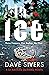 In Ice: A terrifying, twist...