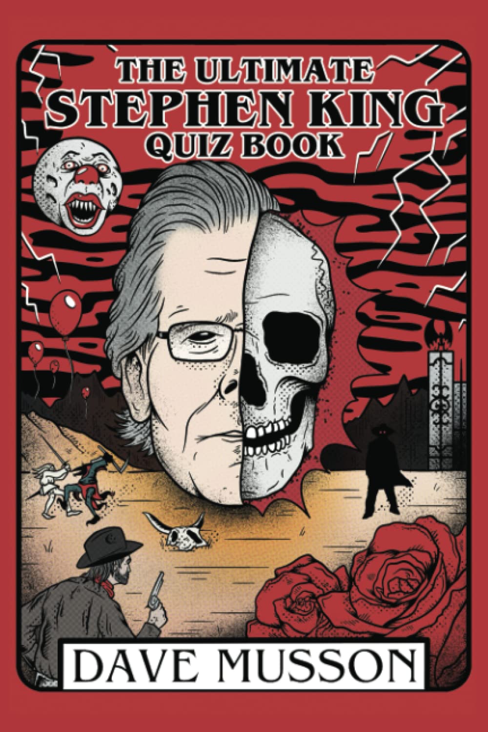 The Ultimate Stephen King Quiz Book