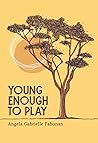Young Enough to Play