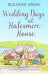 Wedding Days at Halesmere House by Suzanne  Snow